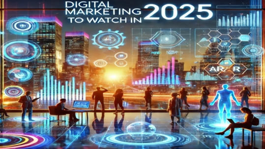 10 Digital Marketing Trends to Watch in 2025